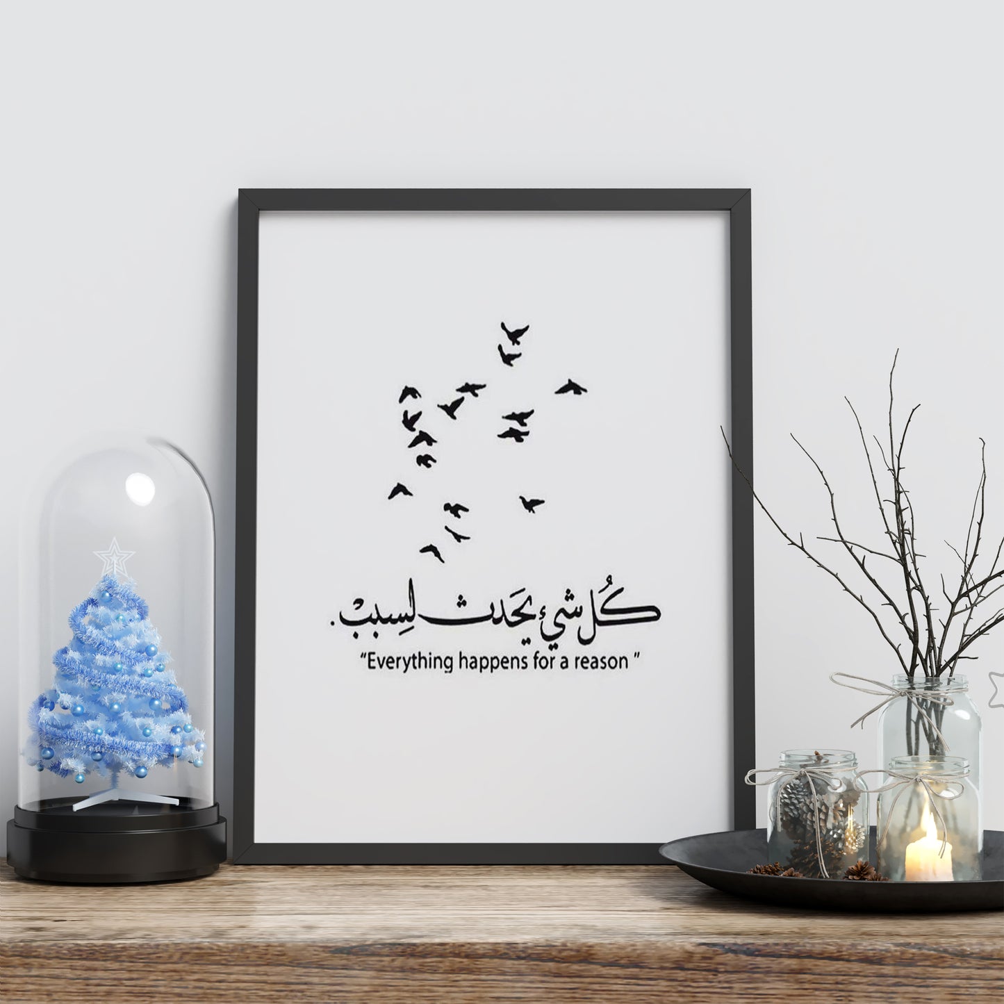 Everything happens for a reason. minimal arabic quotesr Frame