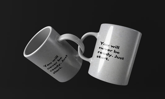 Just Start qoutes englisgh Mug