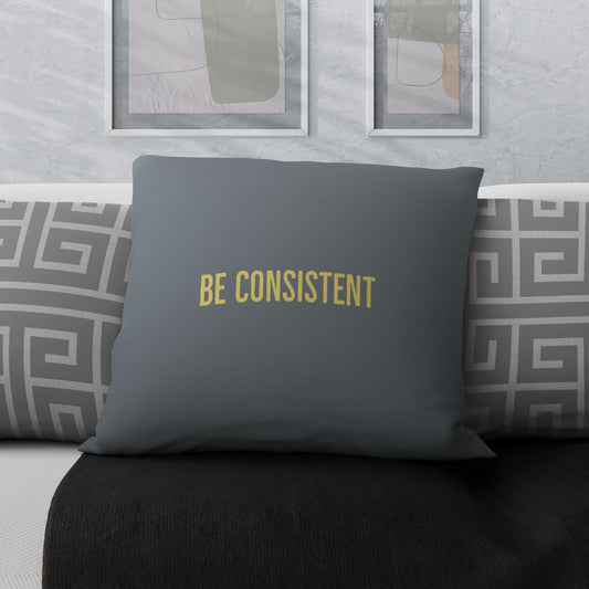 Be Consistent qoutes englisgh Velvet Cushion