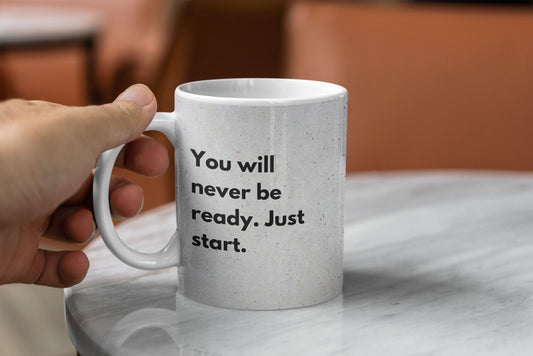 Just Start qoutes englisgh Mug