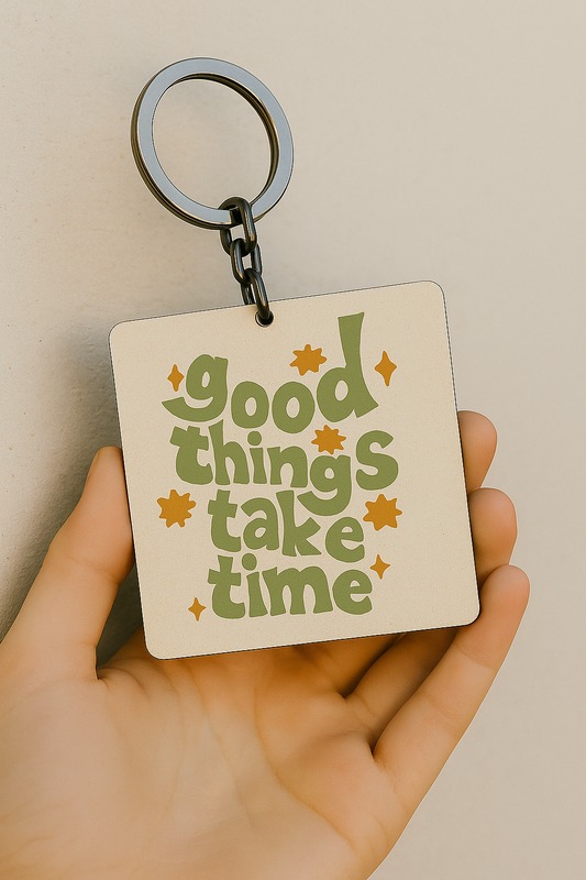 Good Things qoutes englisgh Keychains
