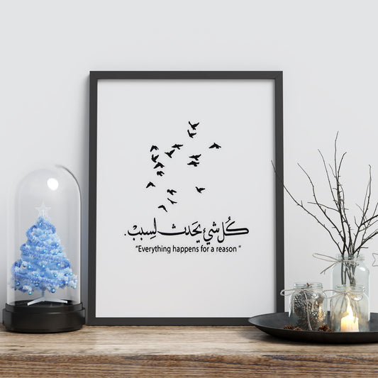 Everything happens for a reason. minimal arabic quotesr Frame